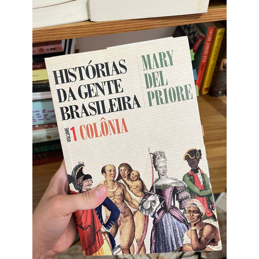 Livro Histórias da gente brasileira: Volume 1 - Colônia Mary Del Priore
