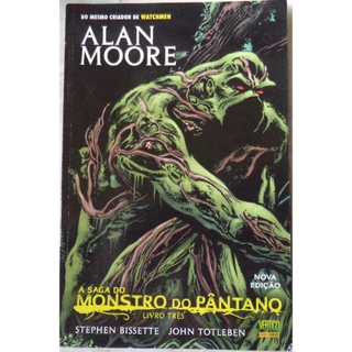 Hq a saga do monstro do pantano livro três - alan moore