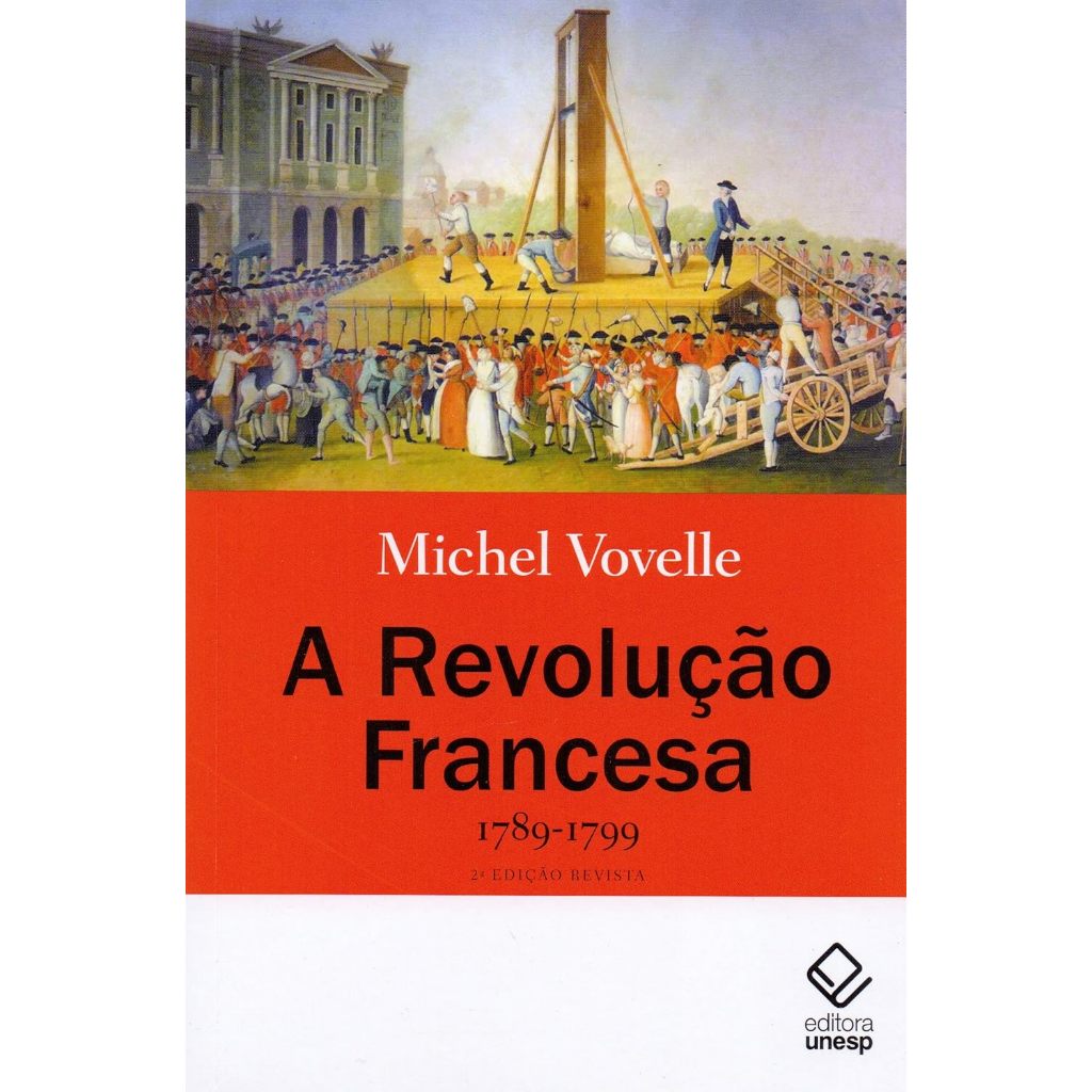 livro - A Revolução Francesa 1789-1799 - 2ª edição: 1789-1799 Capa ...