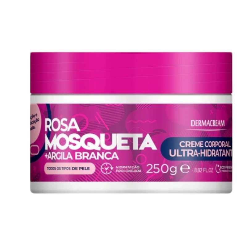 Creme Deo Ultra-Hidratante Corporal Rosa Mosqueta + Argila Branca-250g ...