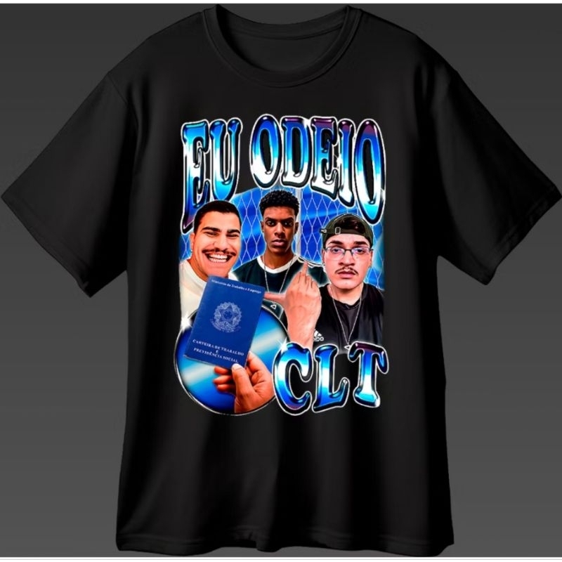 Camisa Camiseta Algodão Eu Odeio CLT