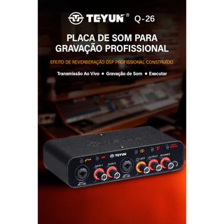 Placa de som de interface de áudio TEYUN Q-26 com monitoração Placa de som profissional para gravação ao vivo de guitarr