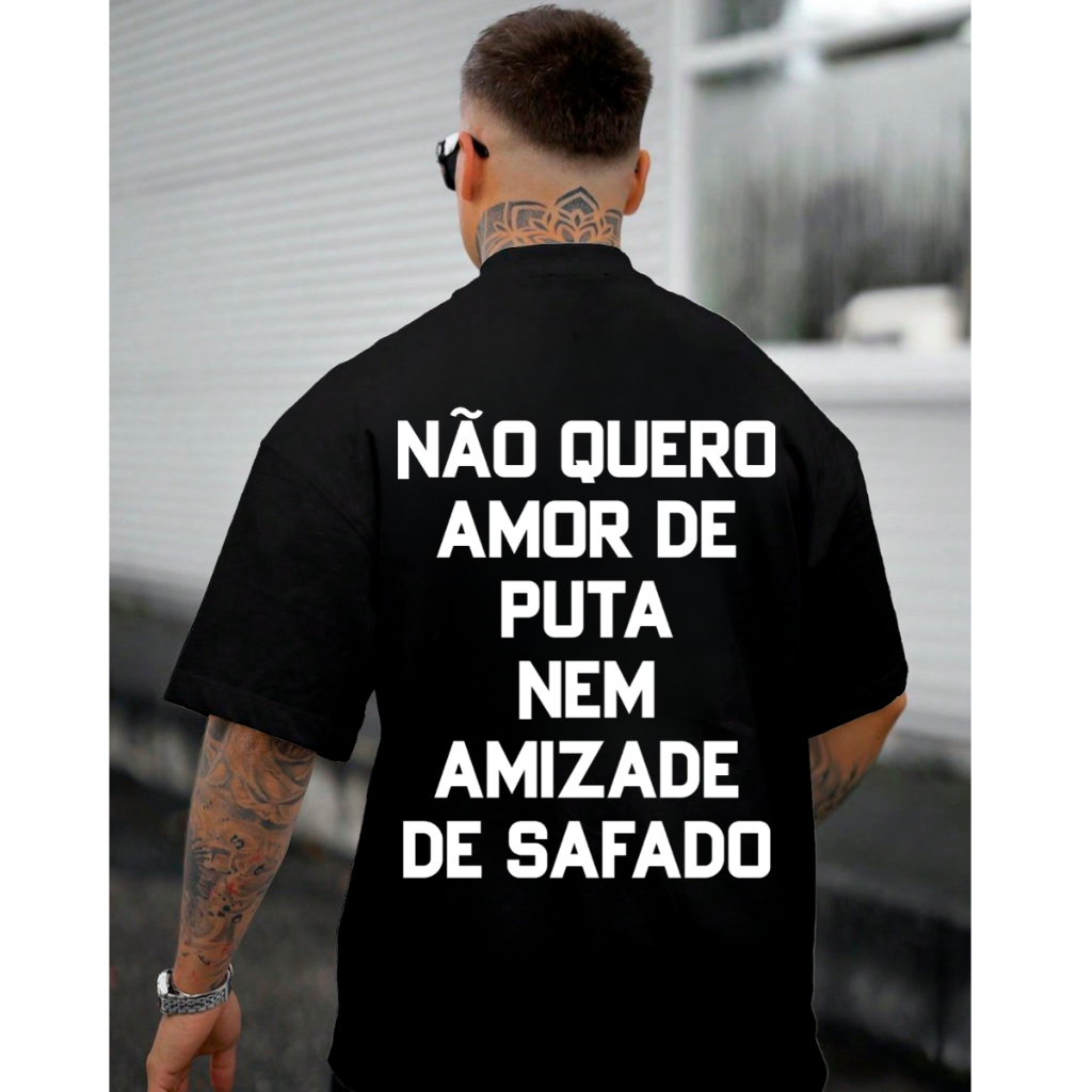 Camiseta Oversized Não quero Amor Frase Maromba Academia Treinos