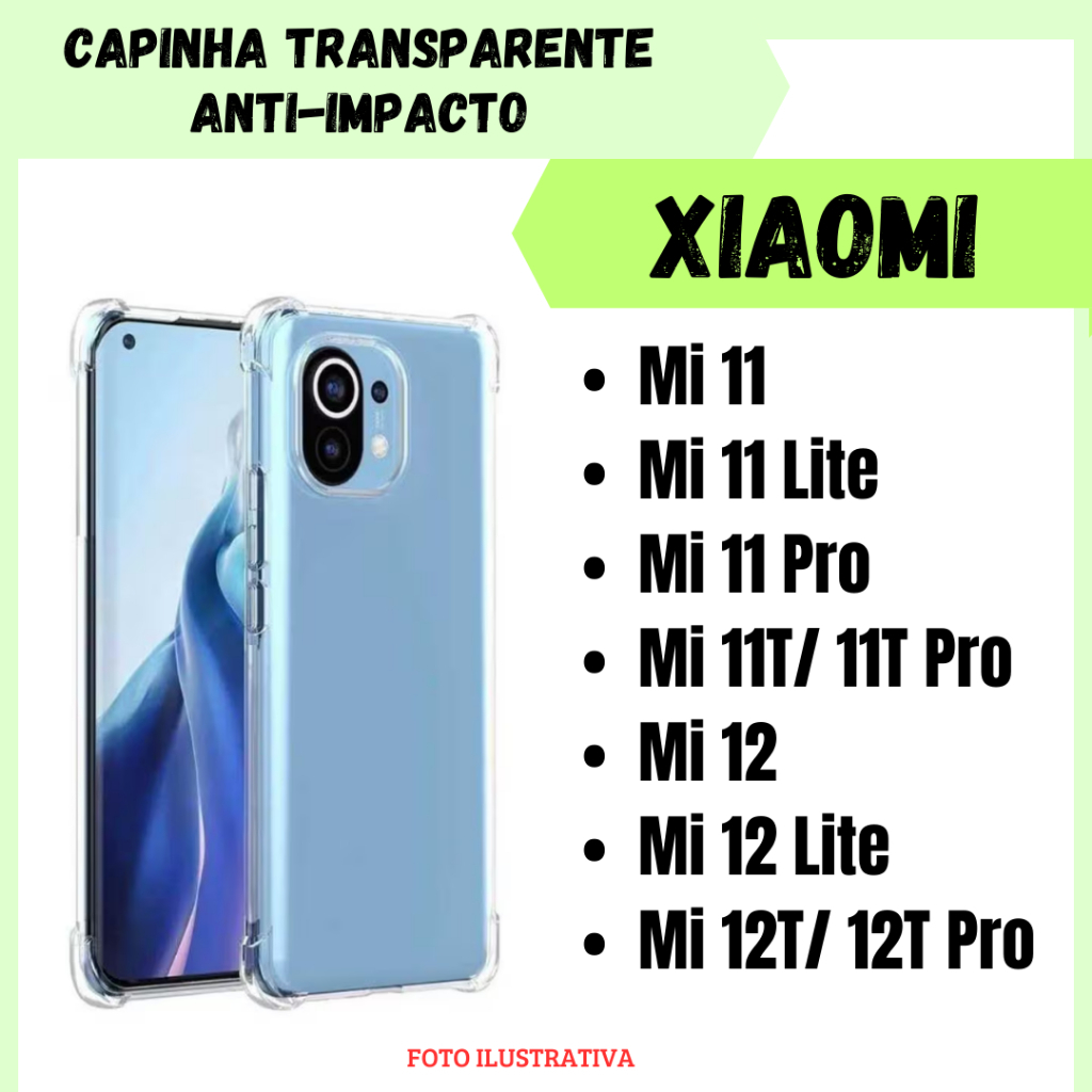 Capa Transparente Anti Impacto Xiaomi Mi 11/ Mi 11T-11T Pro/ Mi 11 Pro ...