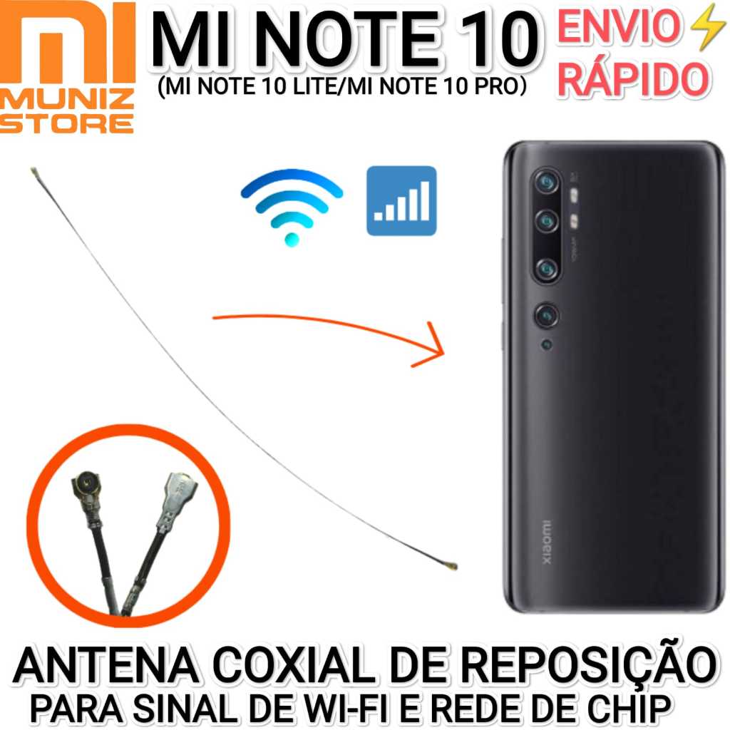 Antena Mi Note 10/Lite/Pro COAXIAL Sinal Wi-Fi Xiaomi Cabo e Rede