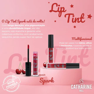 Lip Tint Spark - Catharine Hill NOVA FÓRMULA em Oferta na Shopee