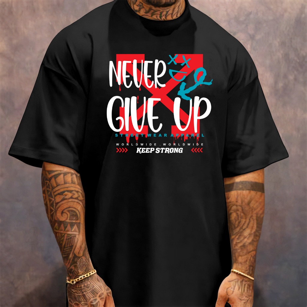 Camiseta Oversized Streetwear Masculina Gola Alta Never Give Up Frase Estampada Nunca Desista Fé