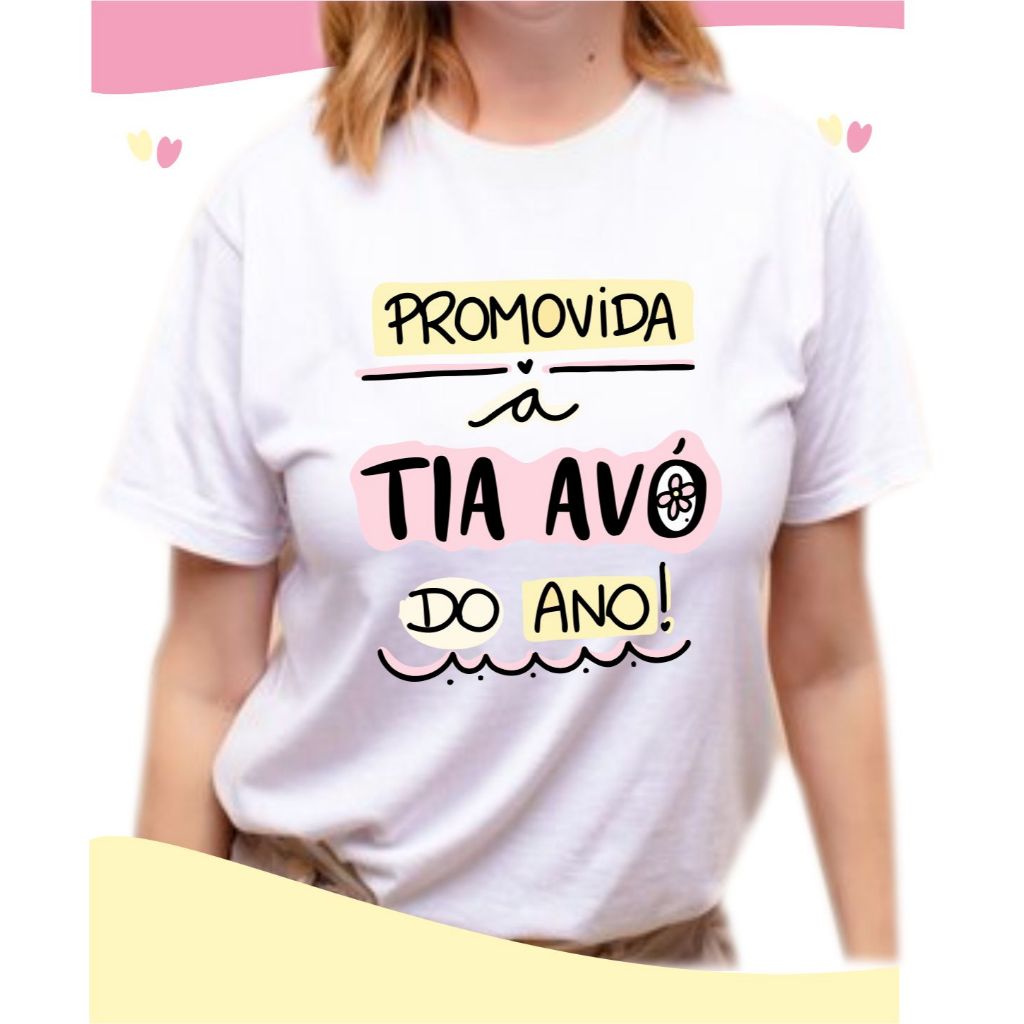 Camisa personalizada com frase promovida a tia avó do ano 01 | Shopee ...