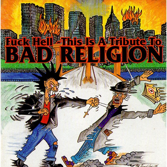 CD Bad Religion - Various – Fuck Hell - This Is A Tribute To Bad