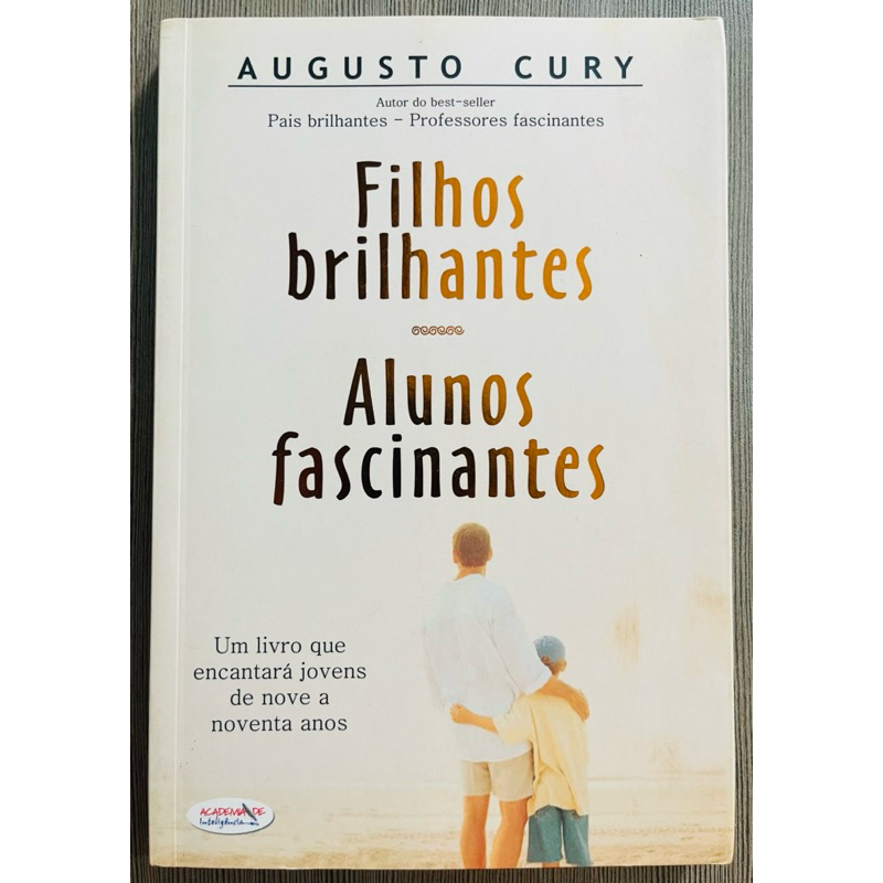 Livro: Filhos Brilhantes, Alunos Fascinantes - Augusto Cury | Shopee Brasil