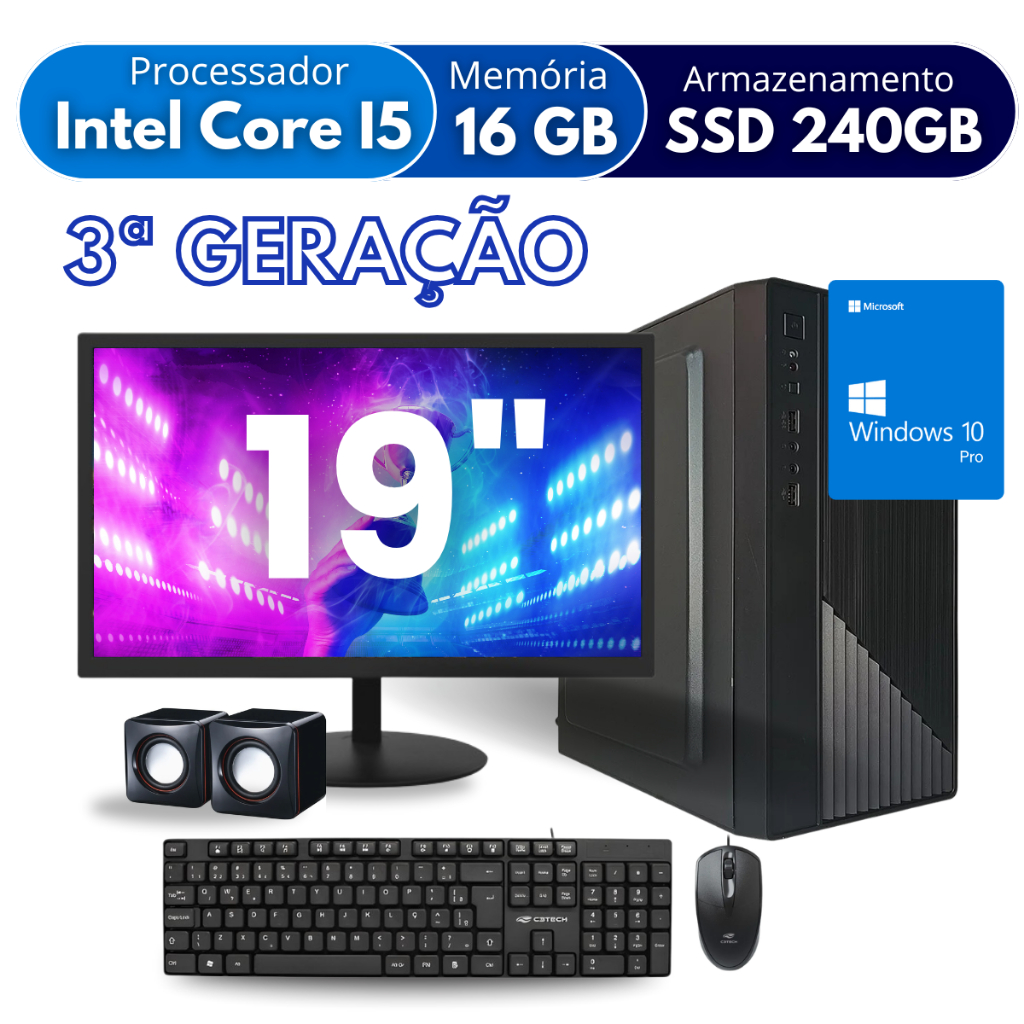 Computador Completo Intel Core I5 16gb Ssd 240 Gb Monitor Led 19
