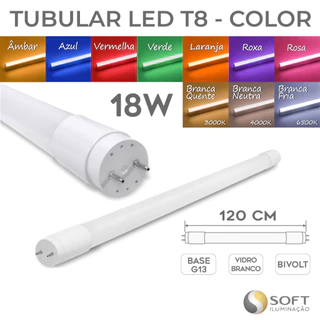 Kit 6 Lâmpadas Tubular LED T8 CORES 18W/120cm Bivolt Base Bipino G13 - Vidro Branco