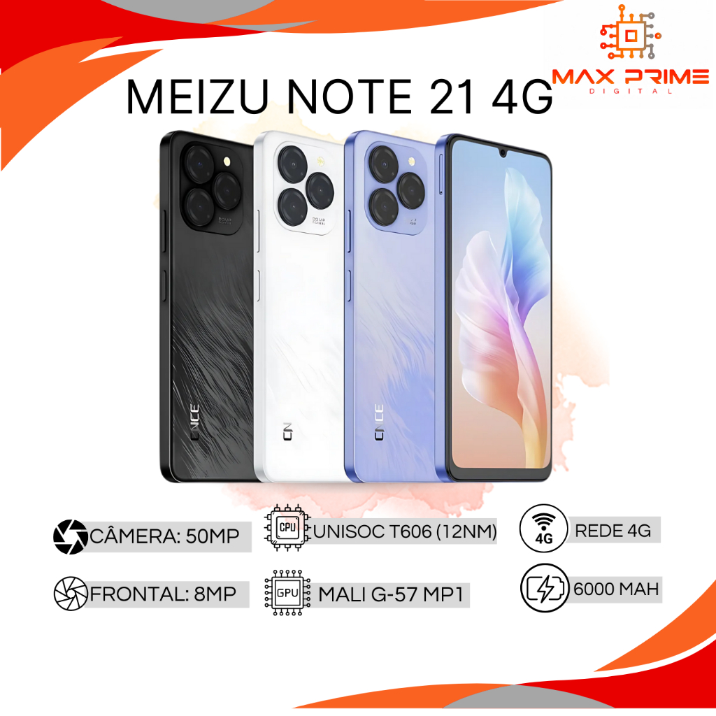 Meizu note 21 4G, Câmera 50MP, Processador Unisoc T606, Bateria 6000MAH
