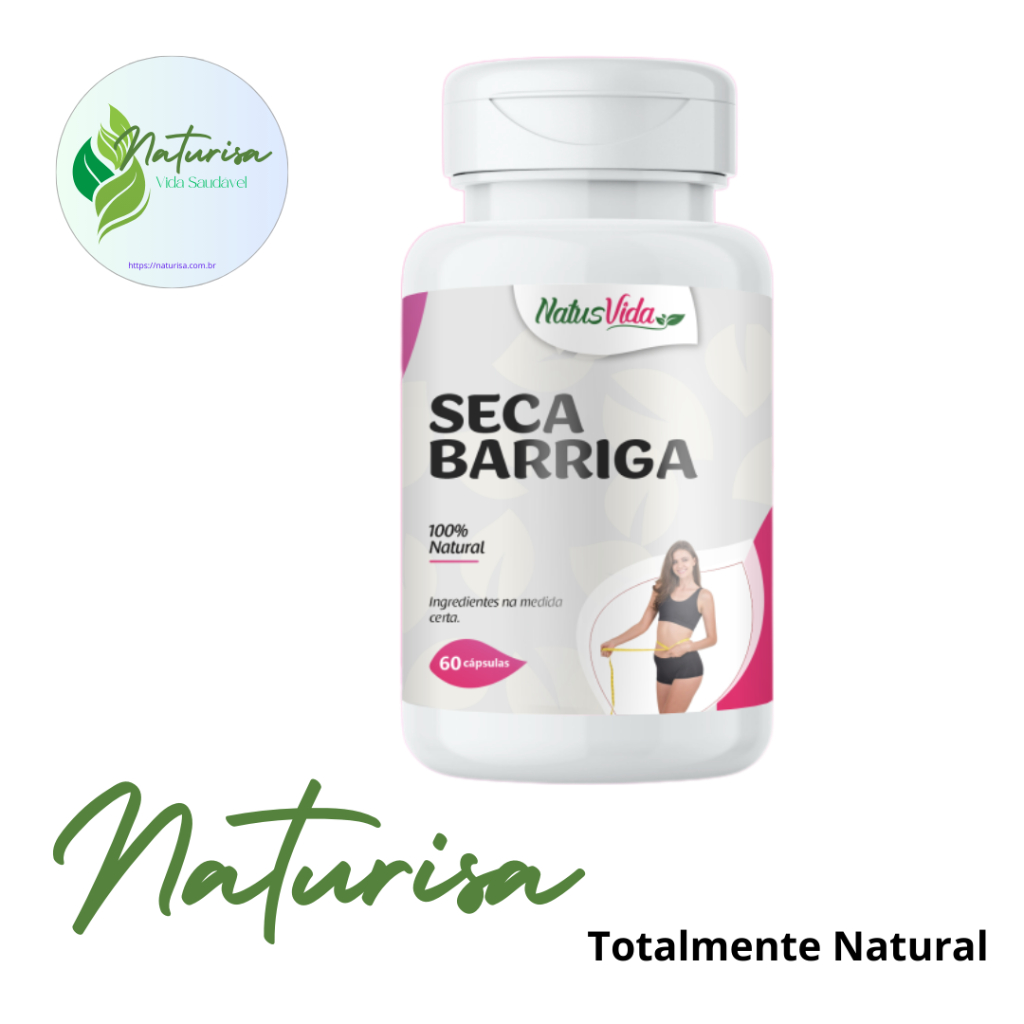 SECA BARRIGA - ORIGINAL E NATURAL