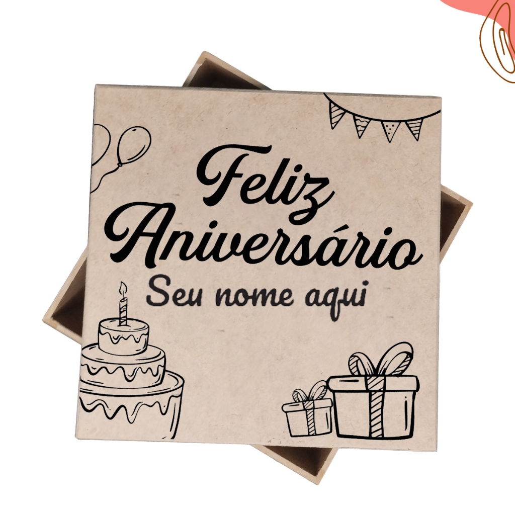 Caixa Presente Personalizada Feliz Aniversário MDF 15x15x5 | Shopee Brasil