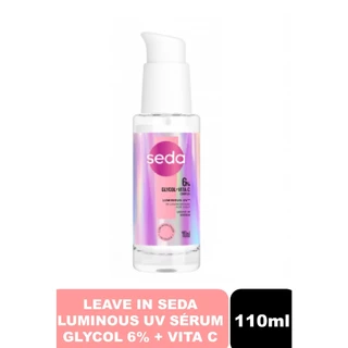Leave-in Seda Sérum Luminous UV 6% Glycol+Vita C Complex Pump 110ml