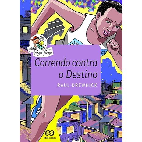 correndo contra o destino - raul drewnick | Shopee Brasil