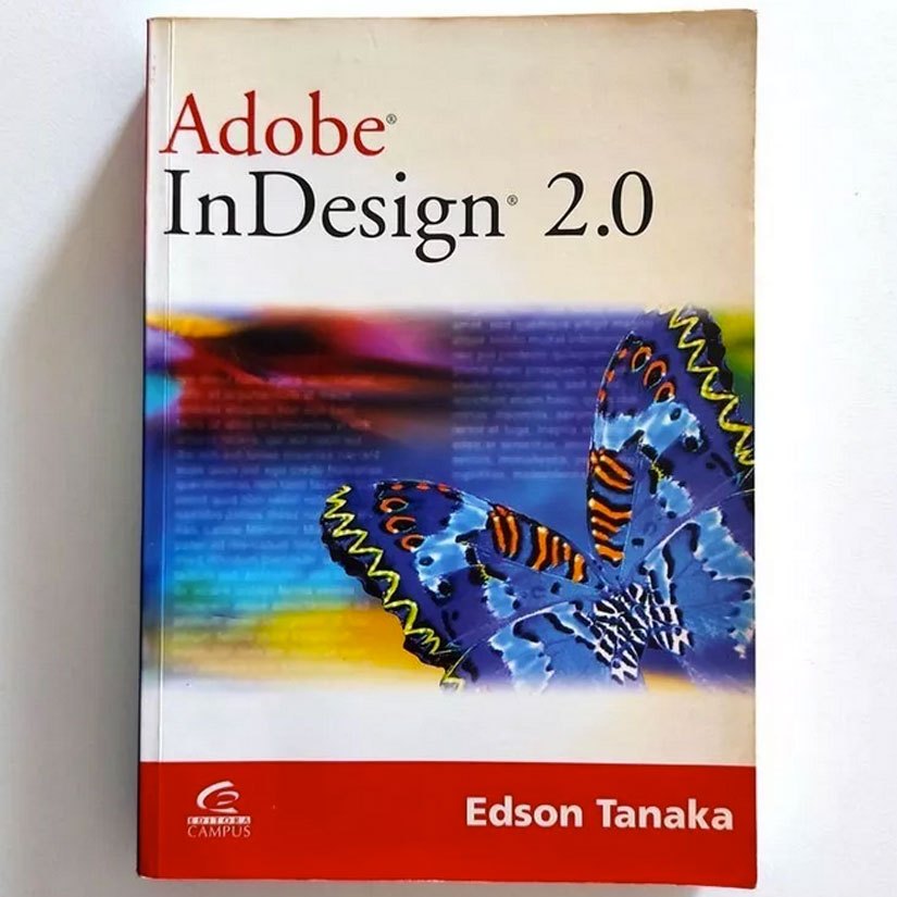Livro Adobe Indesign 2.0 Edson Tanaka 2003 Ns | Shopee Brasil