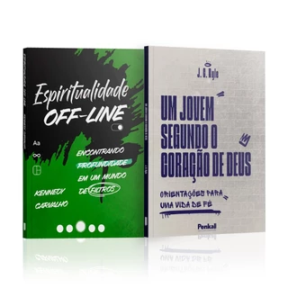 Kit 2 Livros - Conexão Espiritual Com Deus - Espiritualidade Off-line + Jovem Segundo o Coração de Deus