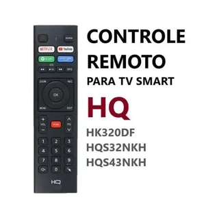 7404 Controle para TV HQ SMART Hqstv32nkh Hqstv43nk Hqstv50nk Hqstv60nk SKY-9312