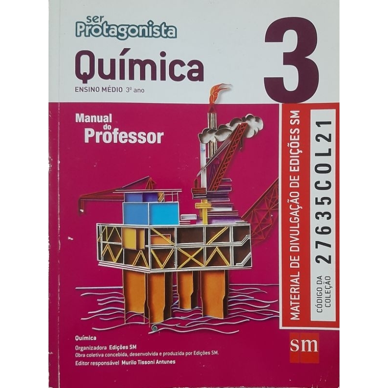 LIVRO - QUÍMICA 3 ENSINO MÉDIO ( 3° ANO ) SER PROTAGONISTA - MANUAL DO ...