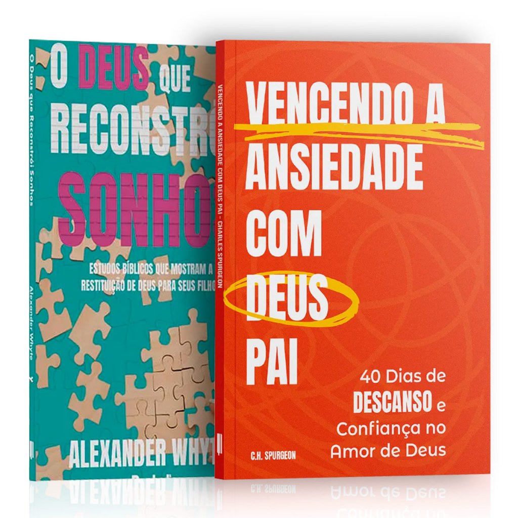 Kit 2 Livros - Vencendo a Ansiedade com Deus Pai: Caminhando em Paz Sob ...