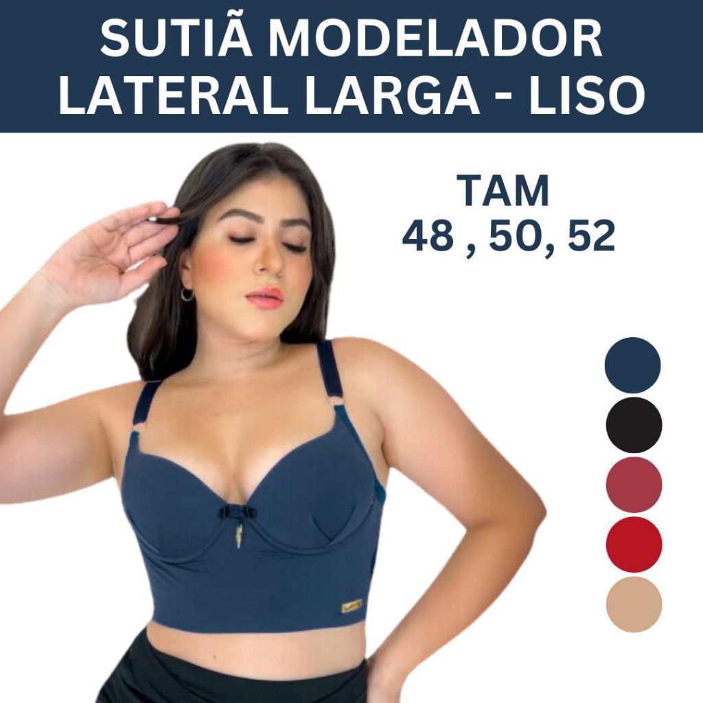 Sutiã Modelador Reforçado 48, 50 e 52 Com Bojo Liso - Lateral Larga Plus Size Feminino