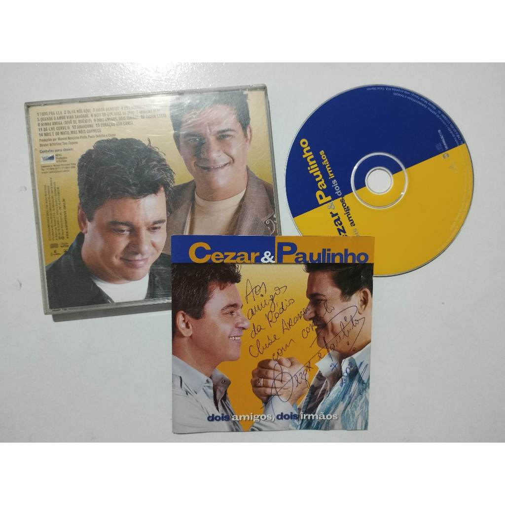 Cd - Cesar & Paulinho - Dois Amigos, Dois Irmãos (autografado) | Shopee ...