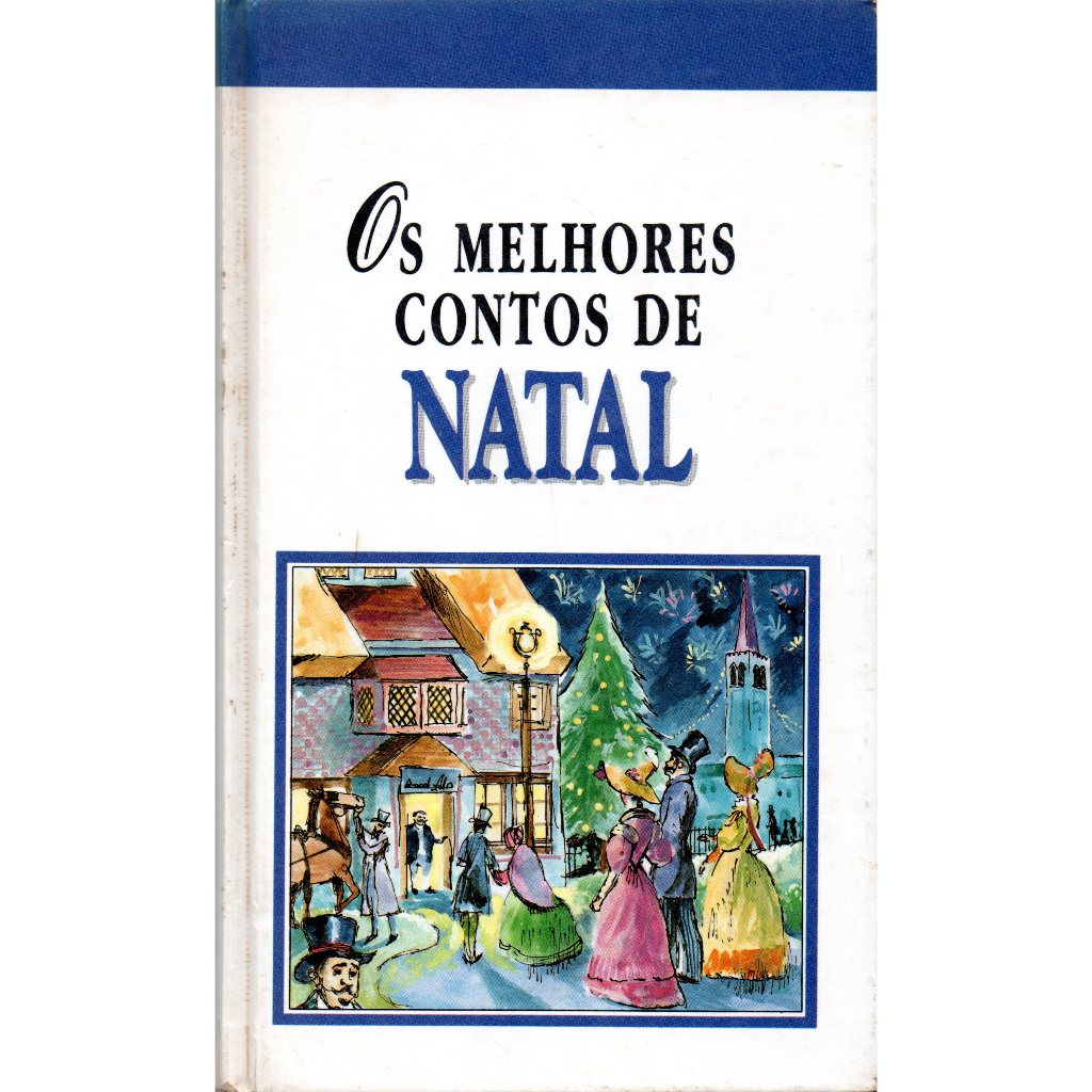 Livro - Os Melhores Contos de Natal - (capa Dura) / Diversos Autores ...