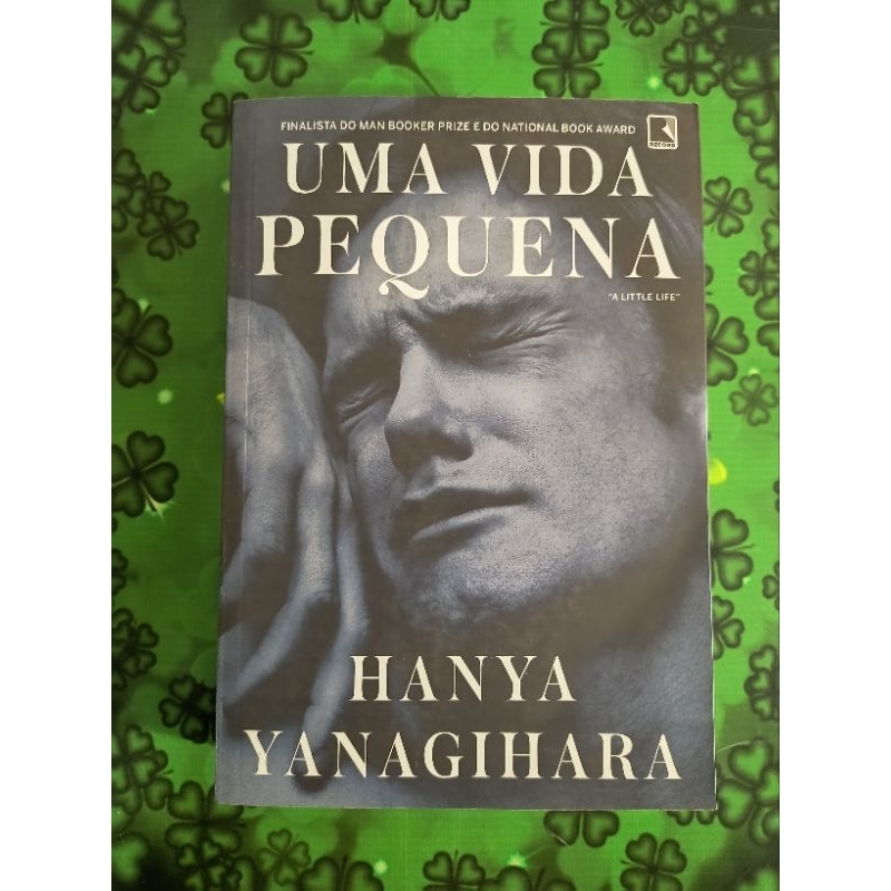 Uma Vida Pequena - Hanya Yanagihara | Shopee Brasil