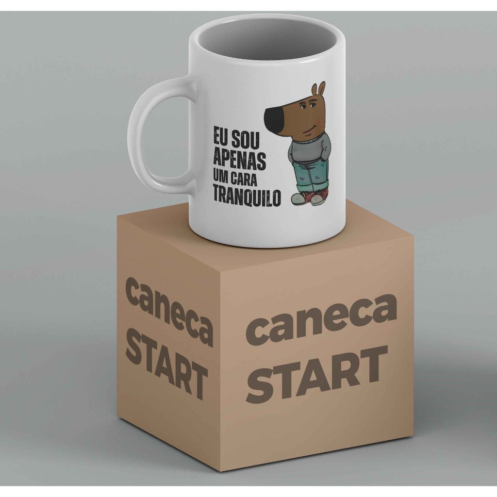 Caneca Eu Sou Apenas Um Cara Tranquilo Meme Porcelana Ml Presente Criativo Shopee Brasil