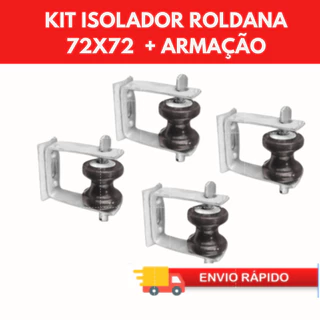 KIT ISOLADOR ROLDANA PORCELANA 72X72 + ARMACAO REX 1X1 BAQUELITE ( ATÉ 4 KITS)