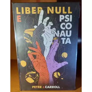 Liber null e psiconauta Peter J. Carroll
