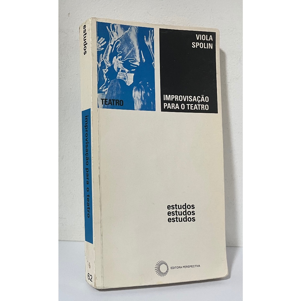Livro: Improvisação para o Teatro -- Viola Spolin