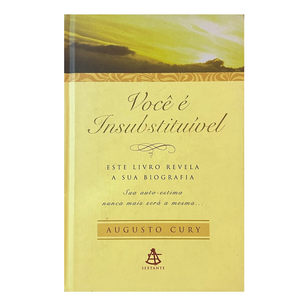 Você é insubstituível - Augusto Cury | Shopee Brasil