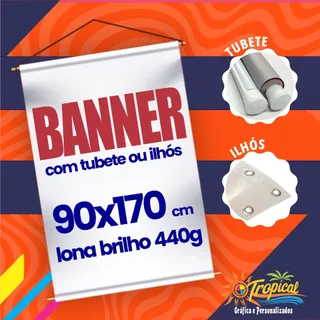 Banner personalizado 90x170 em lona 440gr Brilho
