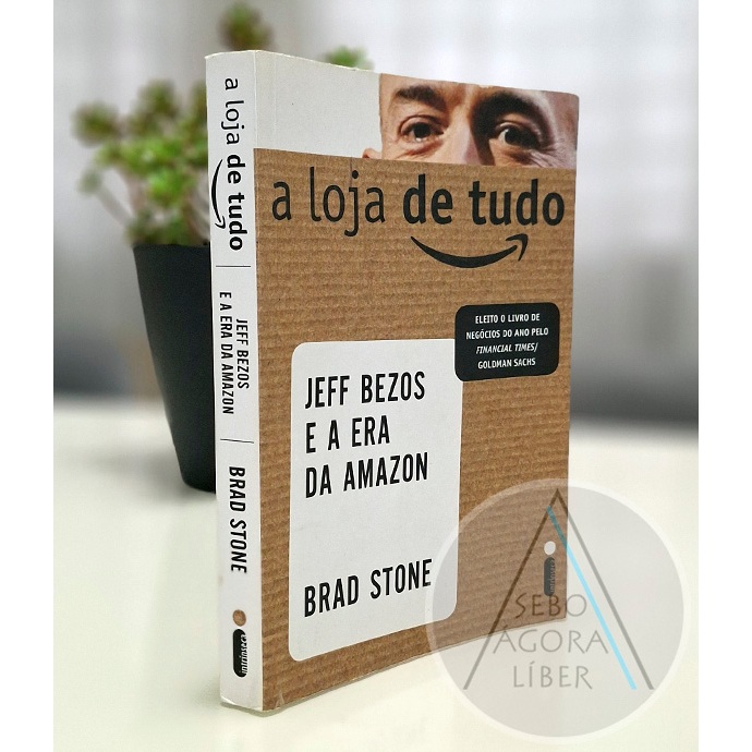 A Loja de Tudo: Jeff Bezos e a Era da Amazon | Shopee Brasil