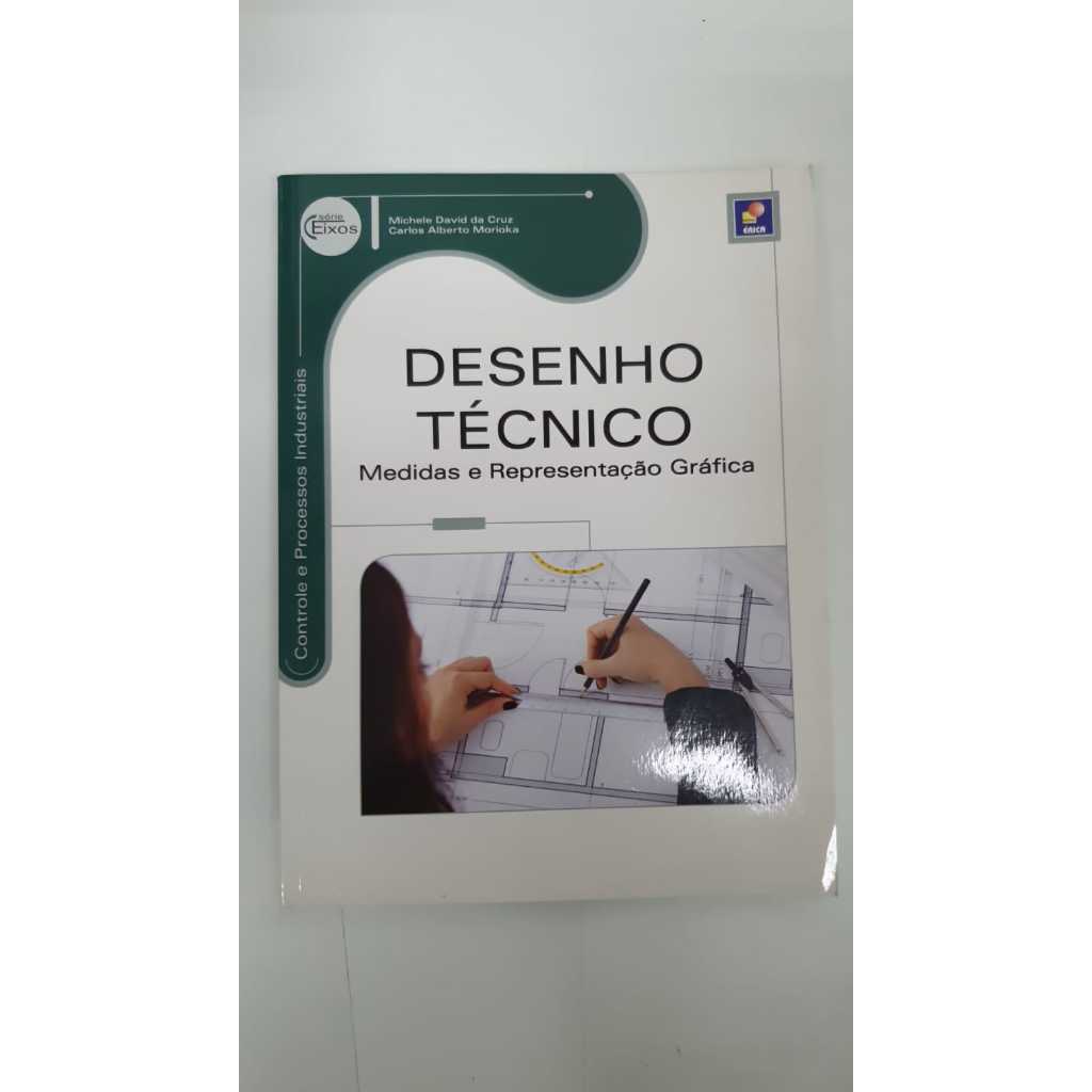 Livro Desenho Técnico Medidas e Representação Gráfica