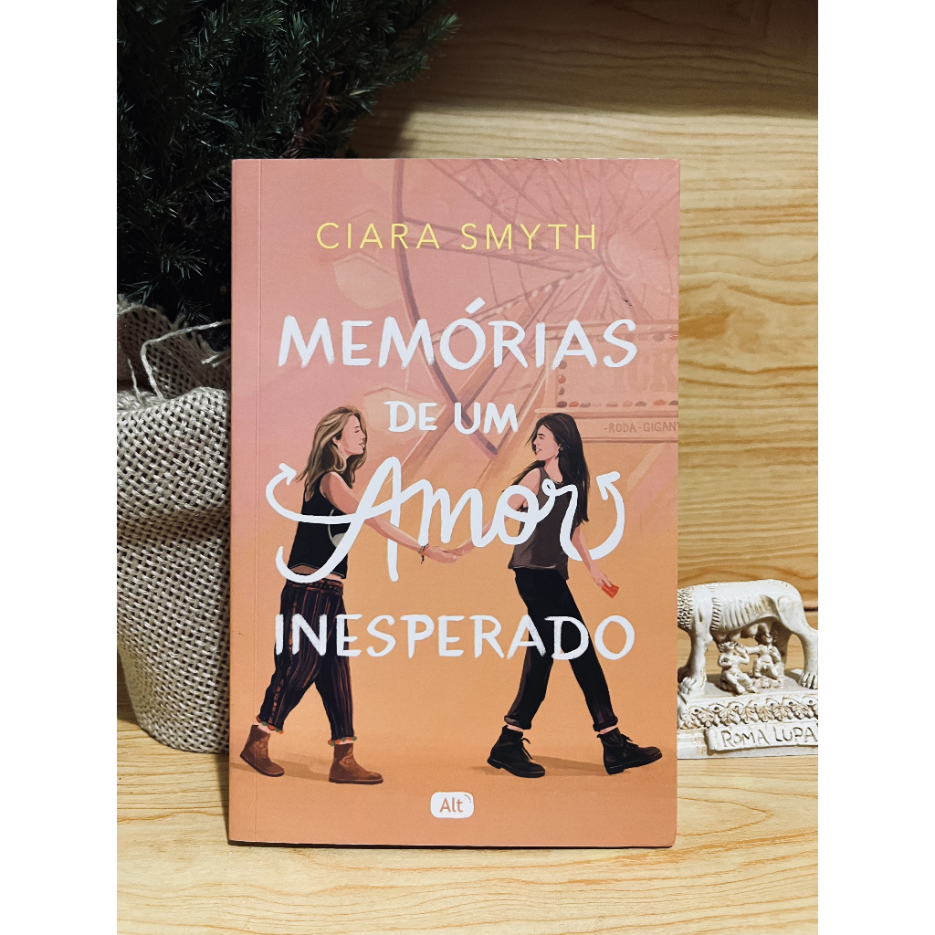Memórias de um Amor Inesperado - Ciara Smyth | Livro brochura | Shopee ...