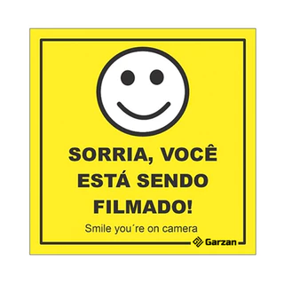 PLACA SORRIA VOCÊ ESTA SENDO FILMADO MONITORAMENTO