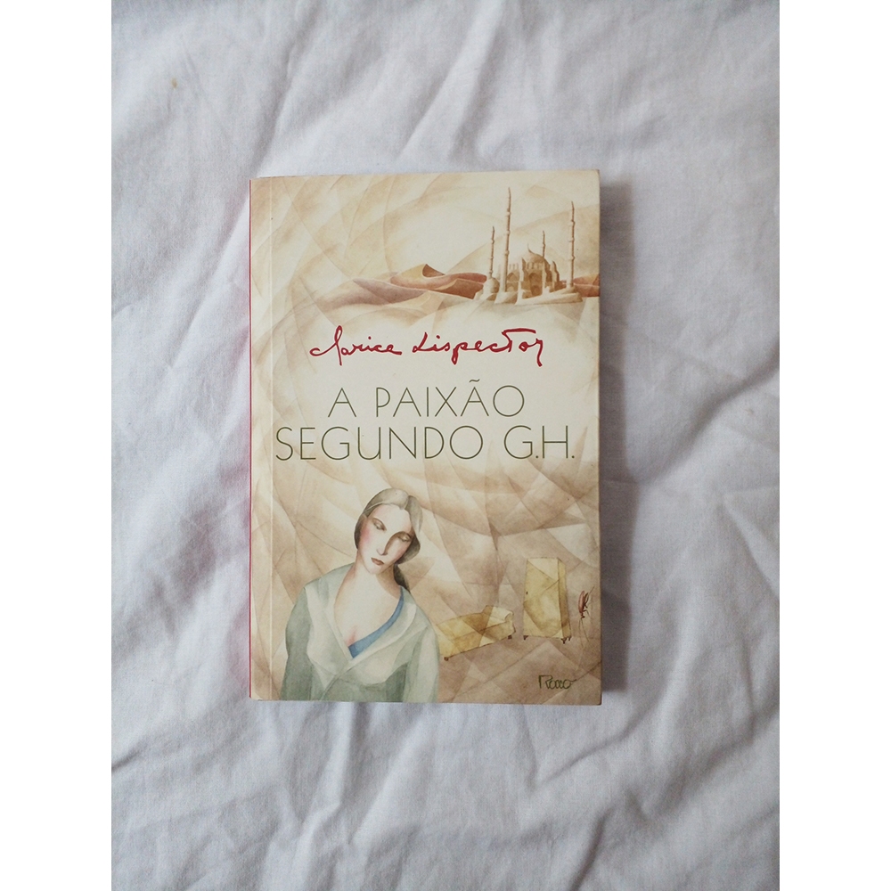 A paixão segundo GH - Clarice Lispector - Editora Rocco | Shopee Brasil