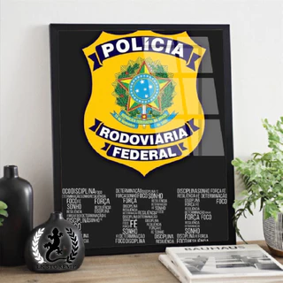 Quadro Decorativo Placa PRF Policia Rodoviária Pf Prf Federal Motivacional 4k