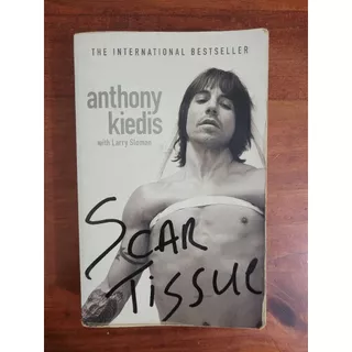 Livro: Scar Tissue - Anthony Kiedis with Larry Aloman (Usado)