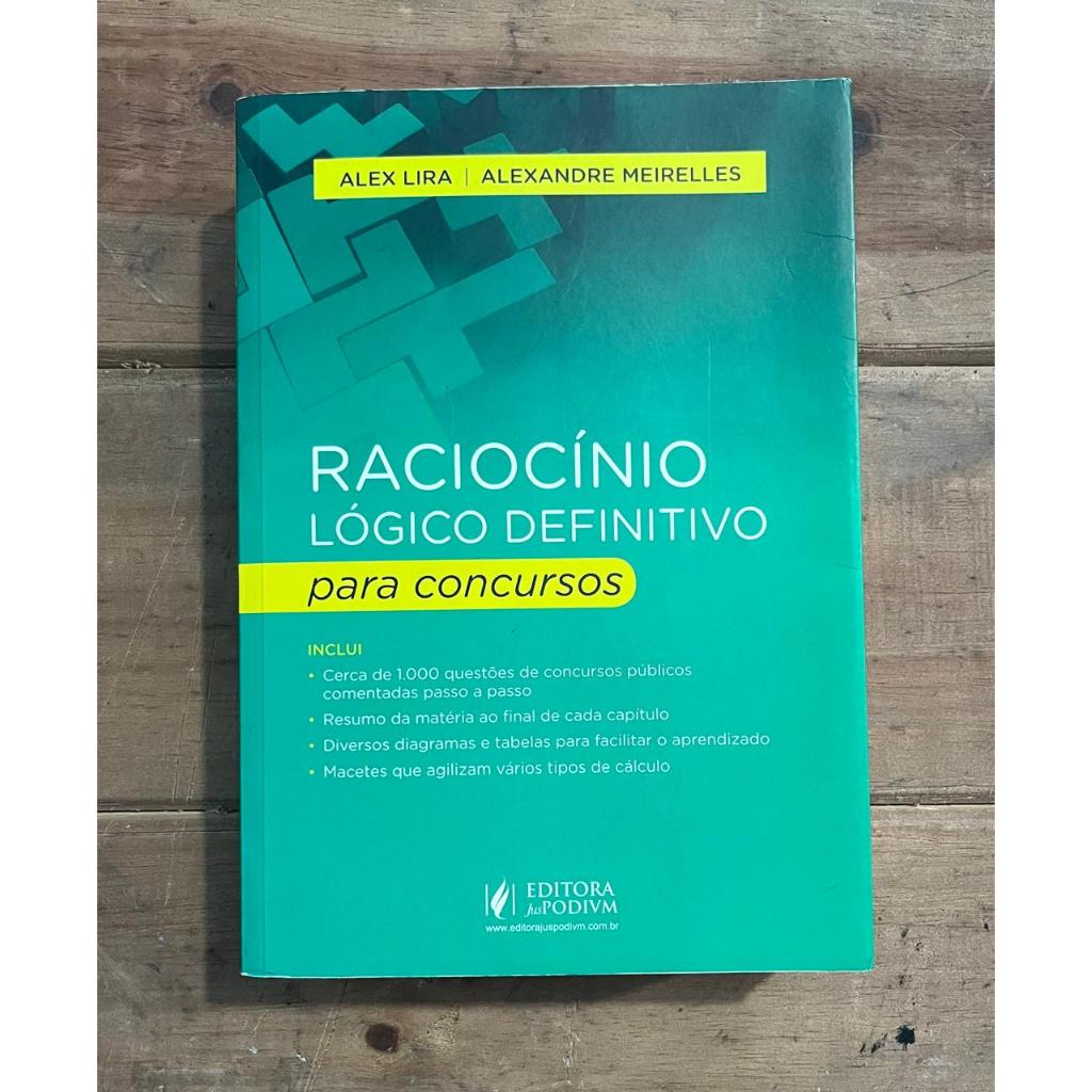 Livro Raciocínio Lógico Definitivo para Concursos Seminovo de Alex Lira ...