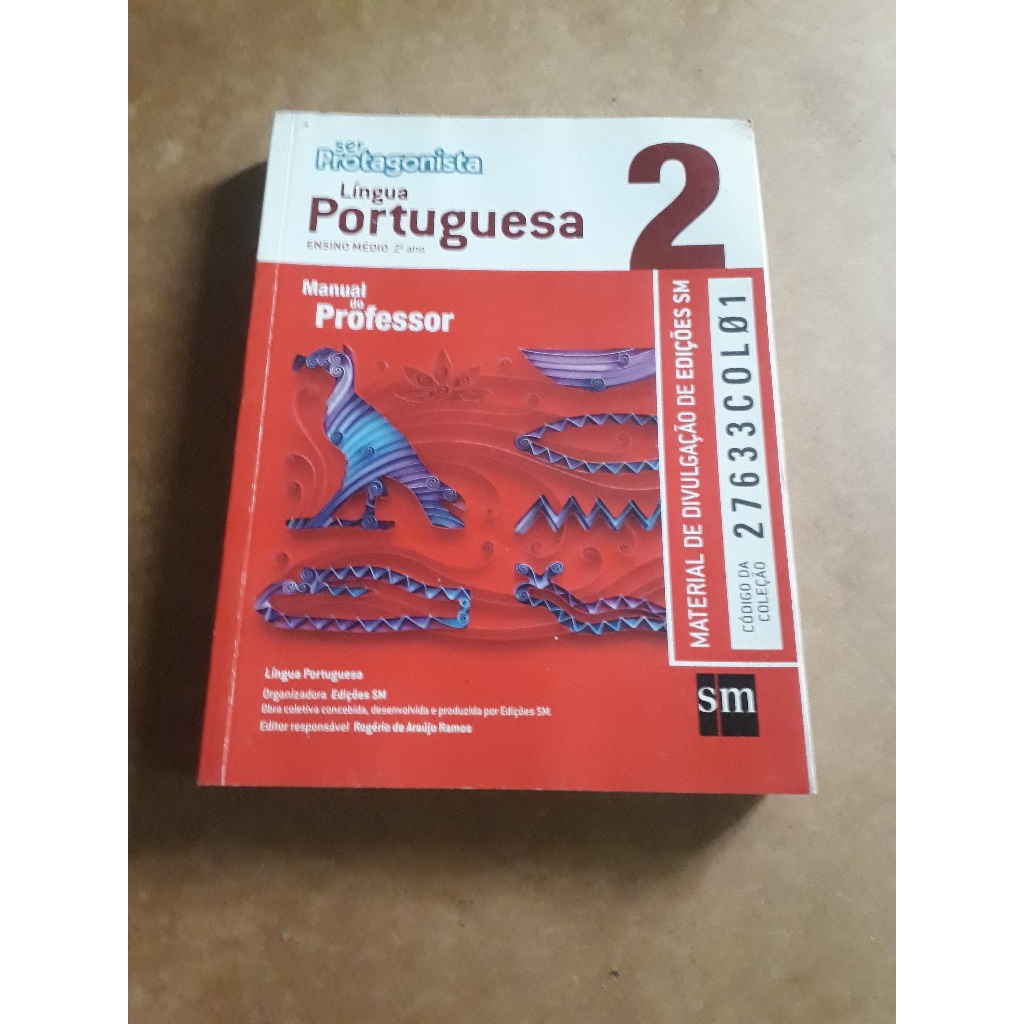 Livro Língua Portuguesa 2° ano - Ensino médio - Ser protagonista ...