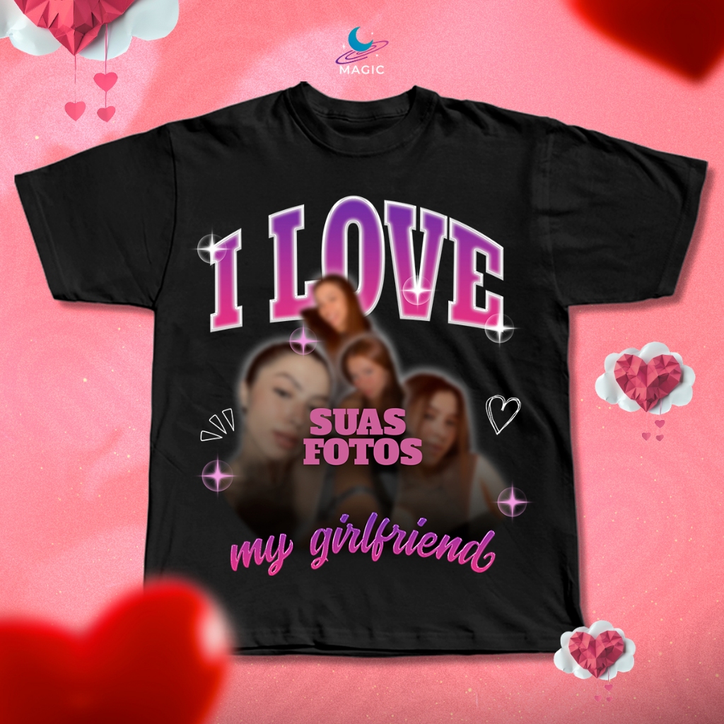 Camiseta Personalizada Presente namorados com Fotos I LOVE MY ...