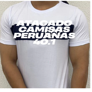 ATACADO DA FÁBRICA DE CAMISAS PERUANAS 40.1 / CAMISETAS NO ATACADO / CAMISAS 40.1 PADRÃO SHOPPING