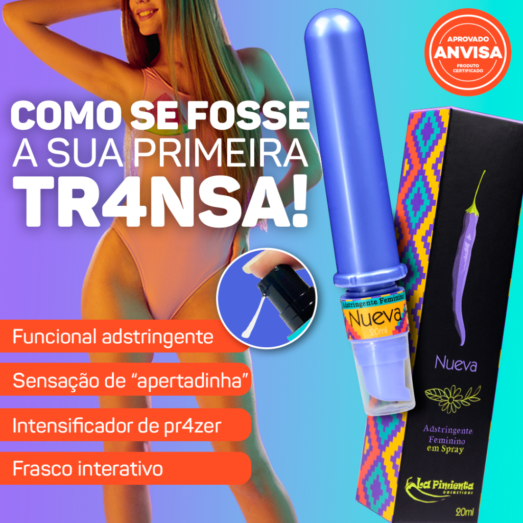 GEL ÍNTIMO LUBRIFICANTE NUEVA - MAIS TESÃO E MAIS PR4ZER: GEL QUE TE DEIXA MAIS APERTADINHA!
