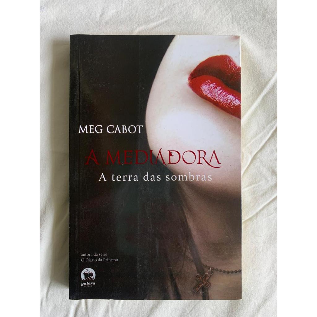 A Mediadora - Meg Cabot (vol1) capa original | Shopee Brasil