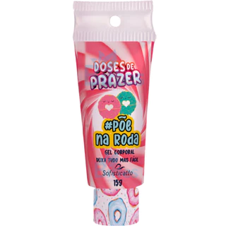 GEL CORPORAL PÕE NA RODA SOFISTICATTO COSMÉTICOS SEXSHOP